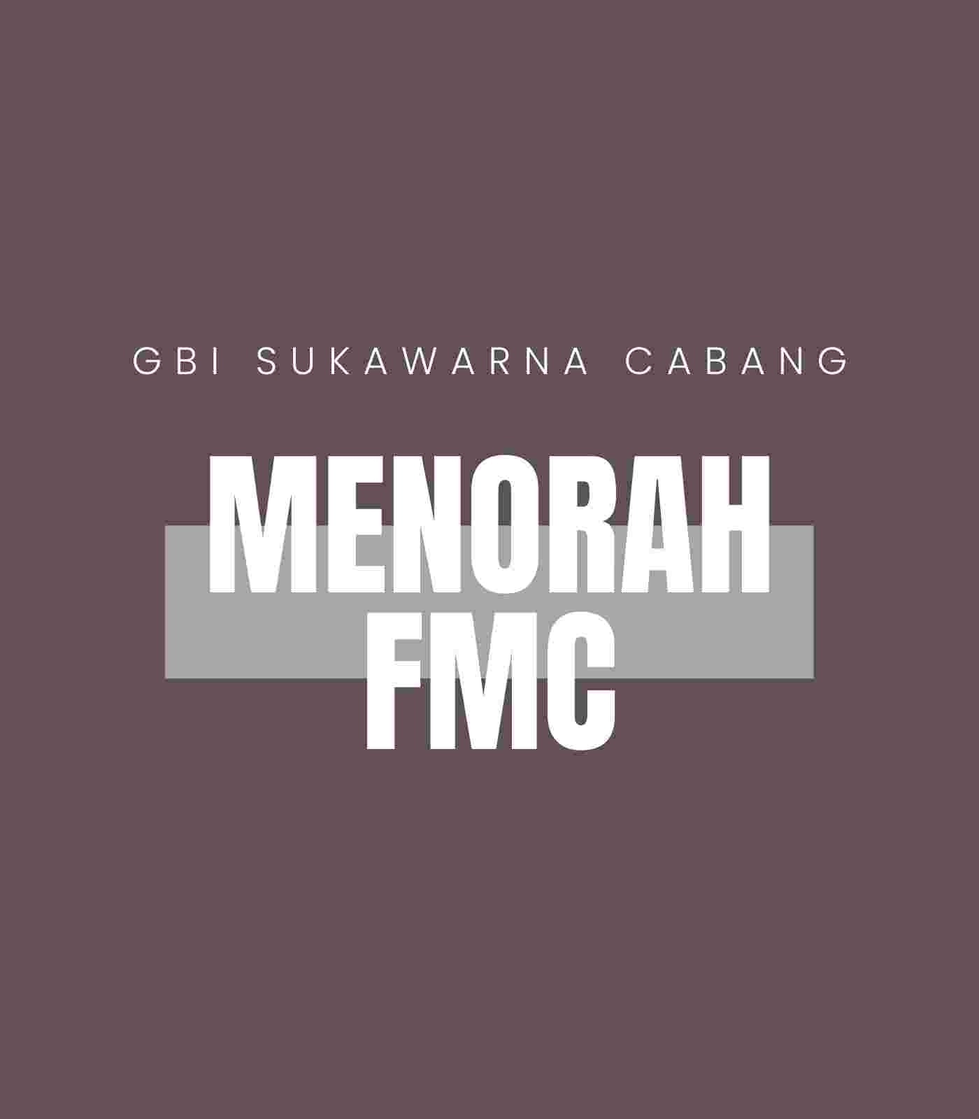MENORAH FMC Schedule